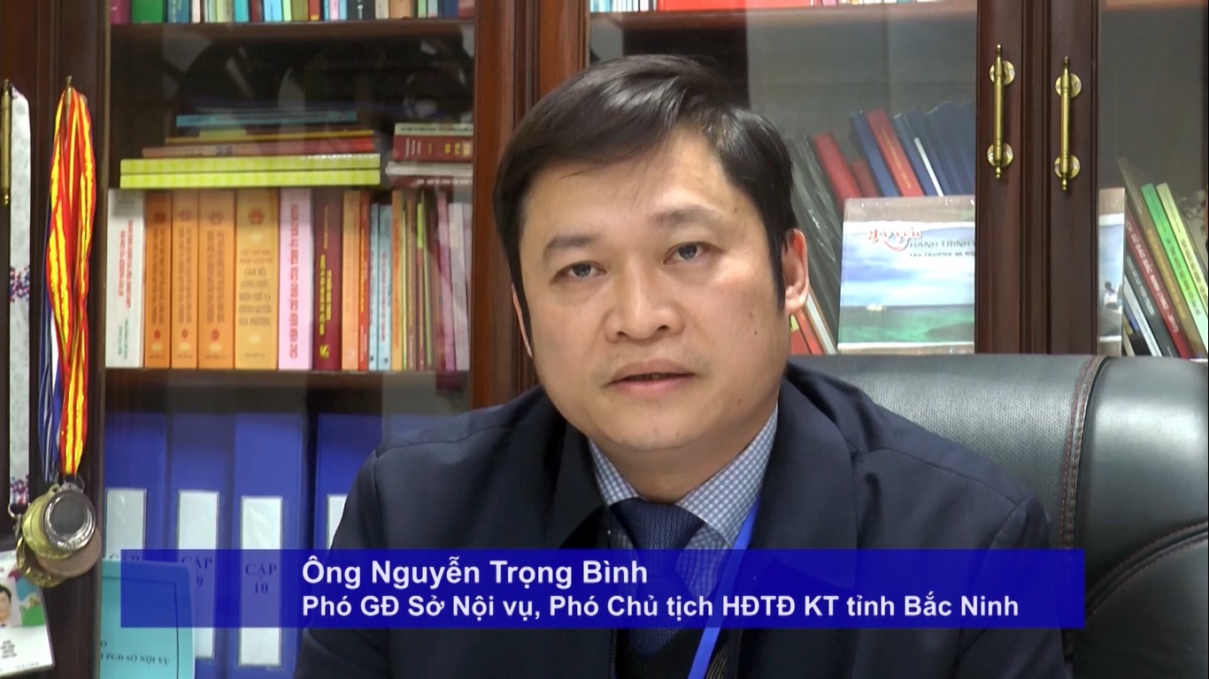 Ông Nguyễn Trọng Bình, Phó Giám đốc Sở Nội vụ, Phó Chủ tịch HĐTĐ KT tỉnh Bắc Ninh